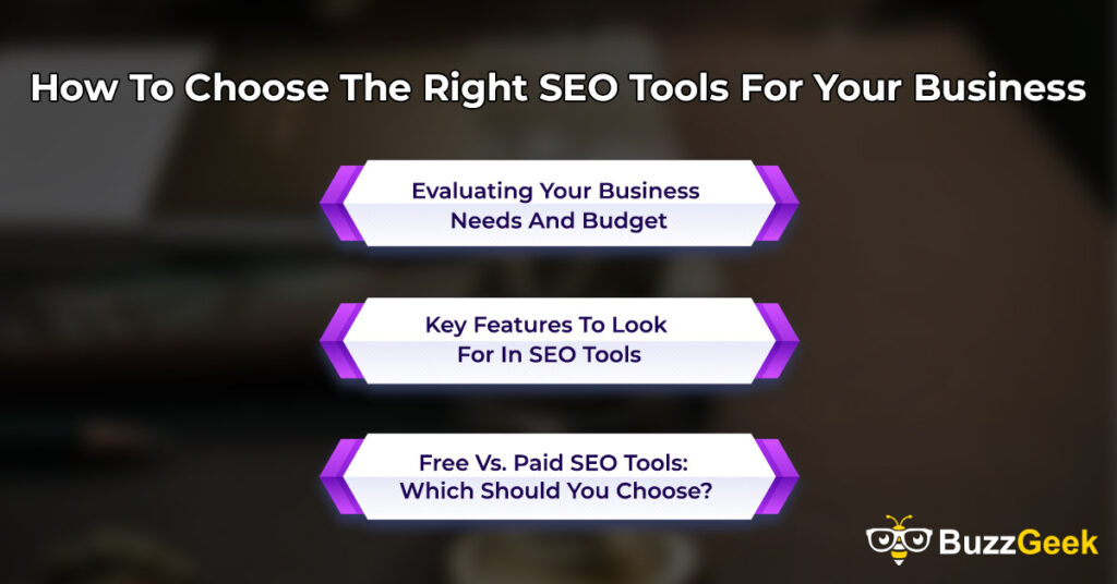 How To Choose The Right SEO Tools For Your Business